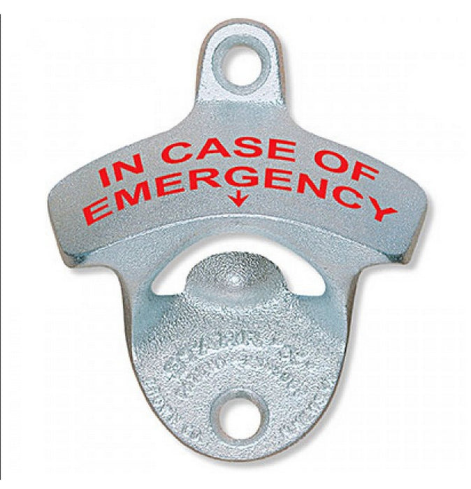 IN CASE OF EMERGENCY Starr X Wall Mount Bottle Opener Sturdy Metal Design