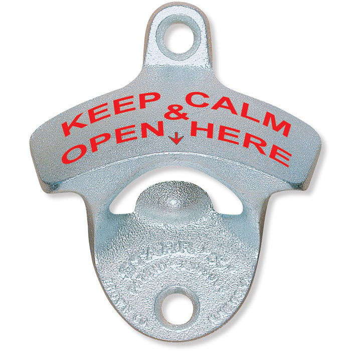 Keep Calm and Open Here - Starr Metal Wall Mount Bottle Opener